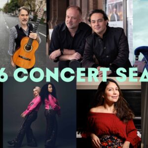 2026 Concert Series Season Ticket with our new recording + photograph book Tradición Viva
